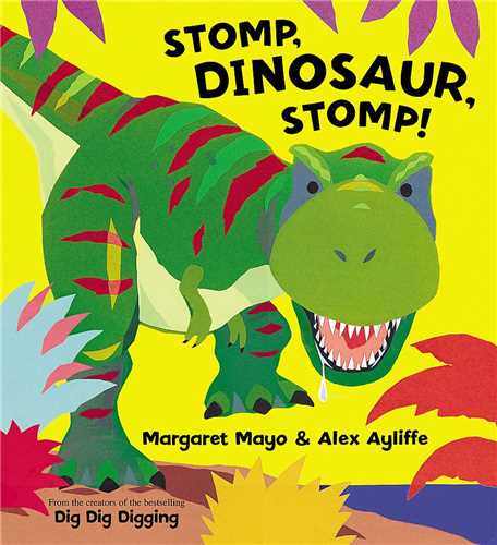 Mayo: Stomp, Dinosaur, Stomp!