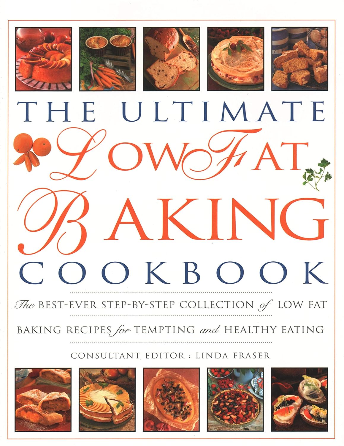 Ultimate Low-Fat Baking Cookbook