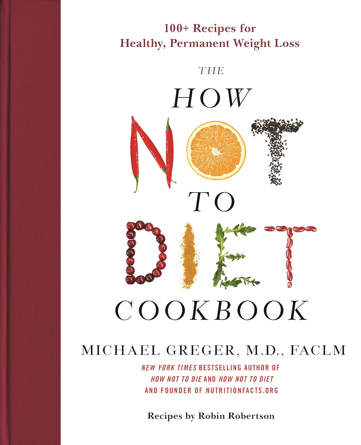 How Not To Diet Cookbook