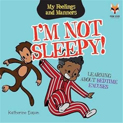 Im Not Sleepy: My Feelings and Manners Library