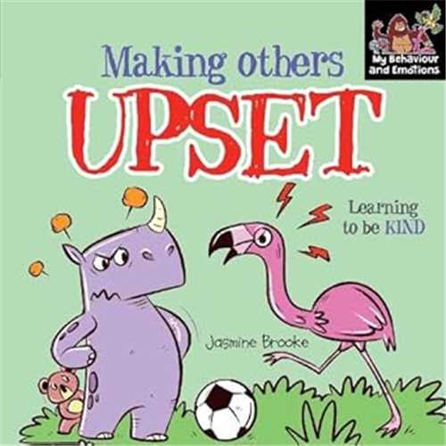 Making Others Upset and Learning to be Kind