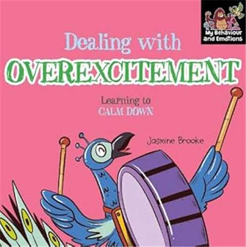 Dealing With Overexcitement and Learning to Calm Down
